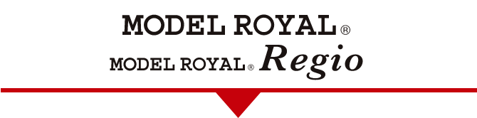 MODEL ROYAL / MODEL ROYAL Regio